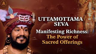 🔴The Alchemy of Abundance: Manifesting Wealth through Uttamottama Seva #Wealth