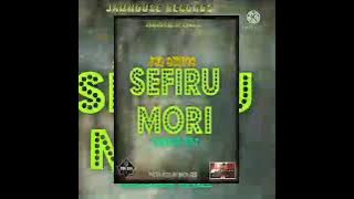 Sefiru Mori (2022) - Jnr Sirois (Charles Wilz) [Audio]