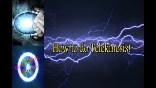 How To Do Telekinesis For Beginners Real