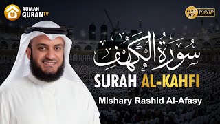 Surah Al Kahfi by Mishary Rashid Al-Afasy / Murottal Al Quran Merdu سورة الكهف مشاري راشد العفاسي