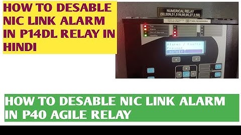 HOW TO DESABLE NIC LINK FAIL ALARM IN Micom P14D RELAY #batteryfail #niclink #Alstom #GE #micom#P14D