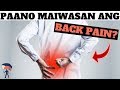 PAANO MAIWASAN ANG BACK PAIN | MGA TIPS AT ADVICE PARA MAGKAROON NG HEALTHY BACK!