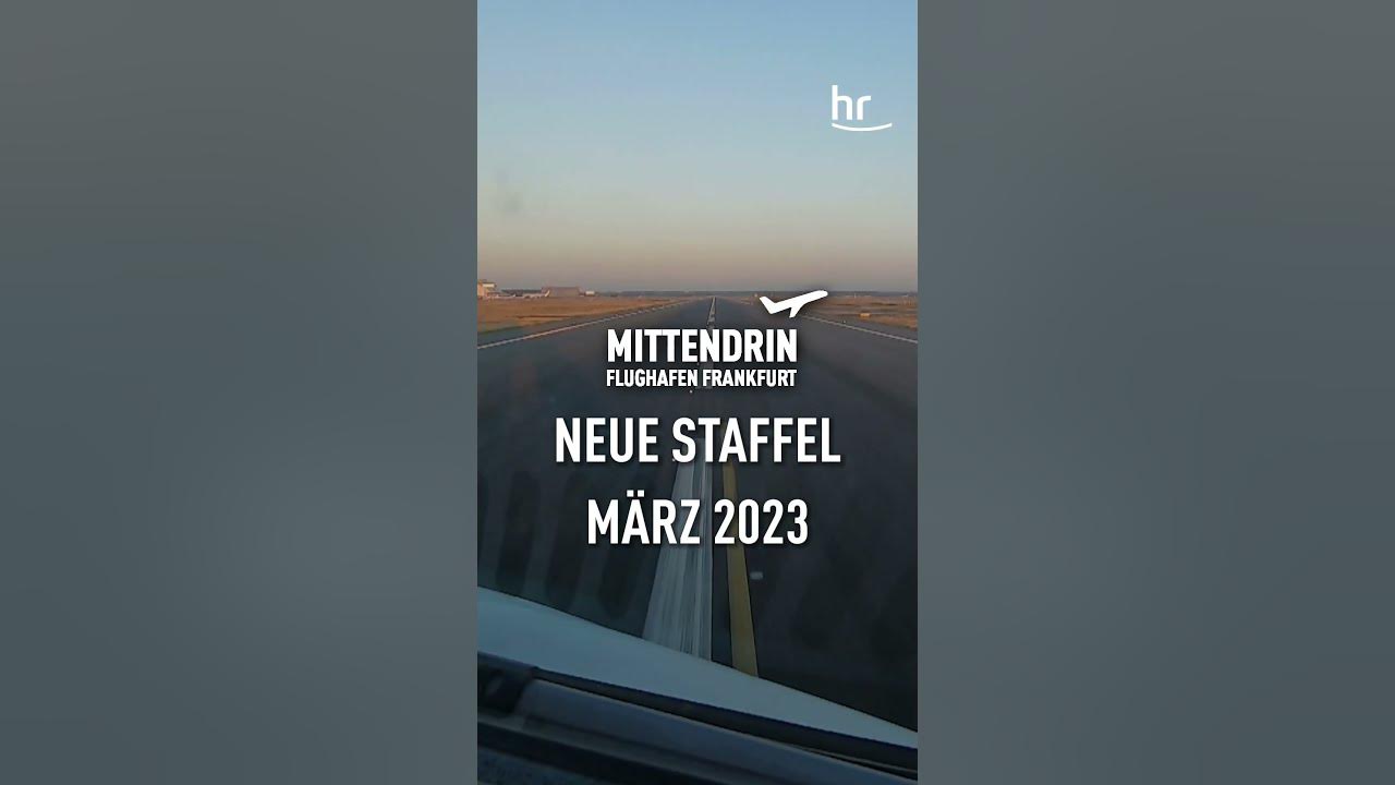Mittendrin - Flughafen Frankfurt Neue Folgen 2024 www.youtube.com