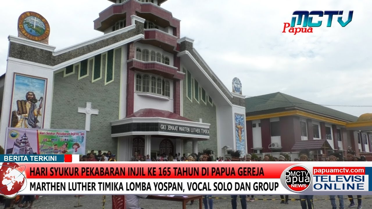 HARI SYUKUR PEKABARAN INJIL KE 165 TAHUN DI PAPUA GEREJA MARTHEN LUTHER TIMIKA LOMBA YOSPAN, VOCAL S