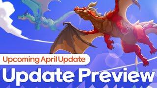 Prior Notice of Upcoming April Update｜Dragon Siege