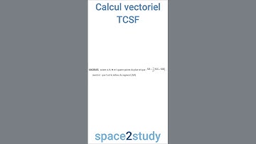 Exercice 4   série 1   Calcul vectoriel   TCSF   Maths