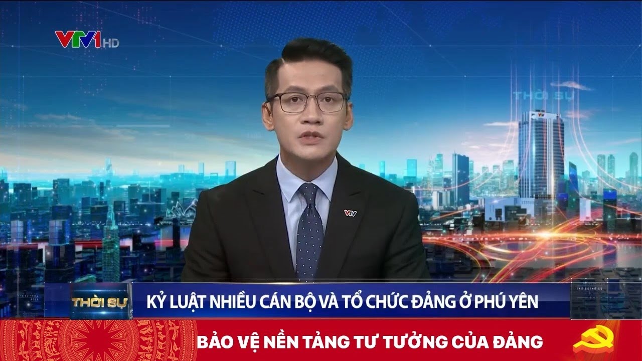 Kỷ Luật Nhiều Cán Bộ Và Tổ Chức Đảng Ở Phú Yên | Vtv24 - Youtube