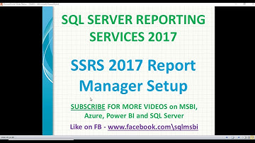 SSRS 2017 Report Manager configuration Setup | SSRS 2017 new features