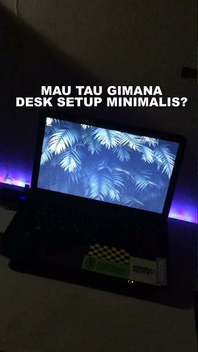 DESK SETUP MINIMALIS CUMA 40rb SETUP BISA TAMBAH KEREN | MEJA KERJA MINIMALIS