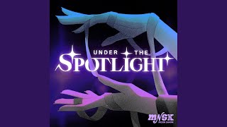 Under the Spotlight