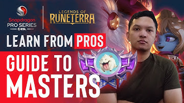👑 How to hit MASTER Rank in Legends of Runeterra! | LEARN FROM PROS 👑