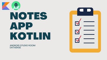 Complete Note Taking App | Room Database | Kotlin | Android Studio