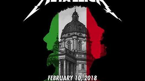 Metallica Live Turin, Italy 2018/02/10 (Full Audio LiveMet)