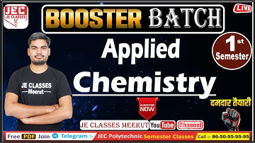 #04 Applied Chemistry UPBTE Polytechnic 1st Semester Booster बैच 2024-25 | JE CLASSES Meerut