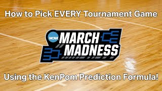 Bracketology: How to Pick EVERY Tournament Game with the KenPom Prediction Formula!