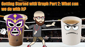 Getting Started with Graph Part 2: What can we do with it?