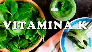 Para Que sirve la Vitamina K - Propiedades de la Vitamina K