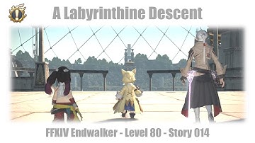 FFXIV A Labyrinthine Descent - Story 014 - Endwalker (uncut, no Voice-over)