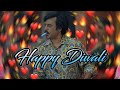 Happy Diwali 2022 Whatsapp status tamil ✨🎉||Diwali whatsapp status full screen ✨❤️