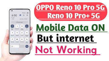 OPPO Reno 10 Pro 5G | Reno 10 Pro+ 5G, Mobile Data ON But internet Not working Problem Fix