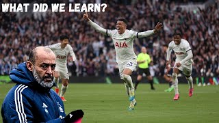 WHAT DID WE LEARN FROM SPURS 3-1 FOREST?!