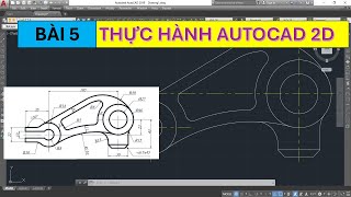 Thực hành autocad 2D bài số 5