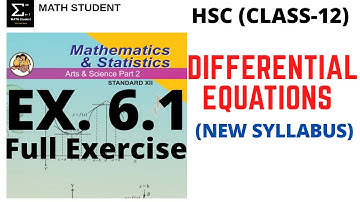 DIFFERENTIAL EQUATIONS | EXERCISE 6.1 | HSC | CLASS 12 | MATHS 2 | NEW SYLLABUS 2020