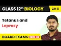 Tetanus and Leprosy - Human Health and Disease | Class 12 Biology