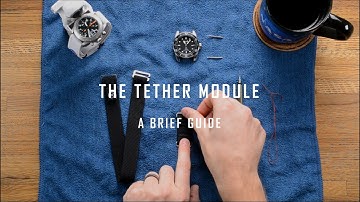The Hook Strap™ Tether Module - A Brief Guide For Spring Bar Watches
