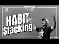 Eric Thomas |  Habit Stacking  (Spiritual Development)