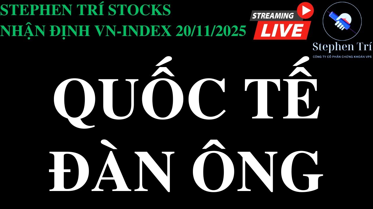 🔴VN-INDEX 20/11/2025: Quốc tế đàn ông yên bình - Thị trường test lại