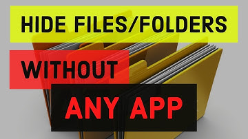 Hide Files and Folders in Android without any App