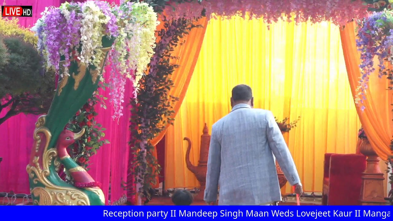 Reception party II Mandeep Singh Maan Weds Lovejeet Kaur II Manga Studio M.+919872598552