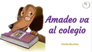 Amadeo Va Al Colegio Cecilia Beuchat Completo Plan Lector