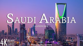 Saudi Arabia 4K - Scenic Relaxation Film with Calming Music