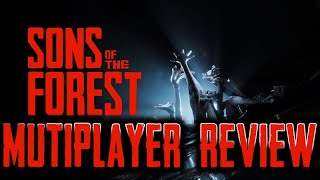 Sons of the Forest Review + Multiplayer