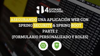 Spring Security & Spring Boot - Asegurando una aplicación web parte 2 | 4SoftwareDevelopers