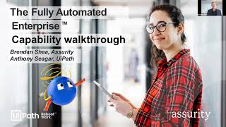 UiPath: Fully automated enterprise capability walkthrough - Webinar