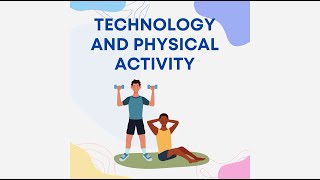 Technology And Physical Activity