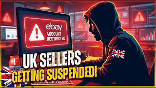 🚨 Thousands of UK eBay Sellers Are Getting Suspended! Here's How to Stay Safe
