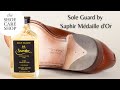 Protecting the soles of your shoes with Sole Guard by Saphir Médaille d'Or