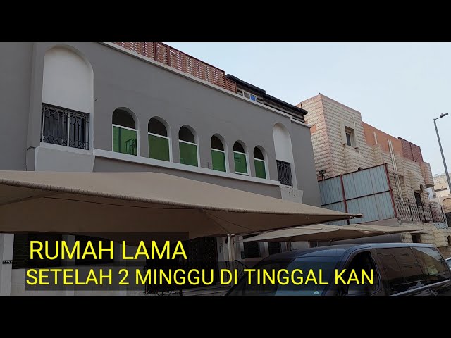 MELIHAT RUMAH LAMA SETELAH 2 MINGGU DI TINGGAL KAN