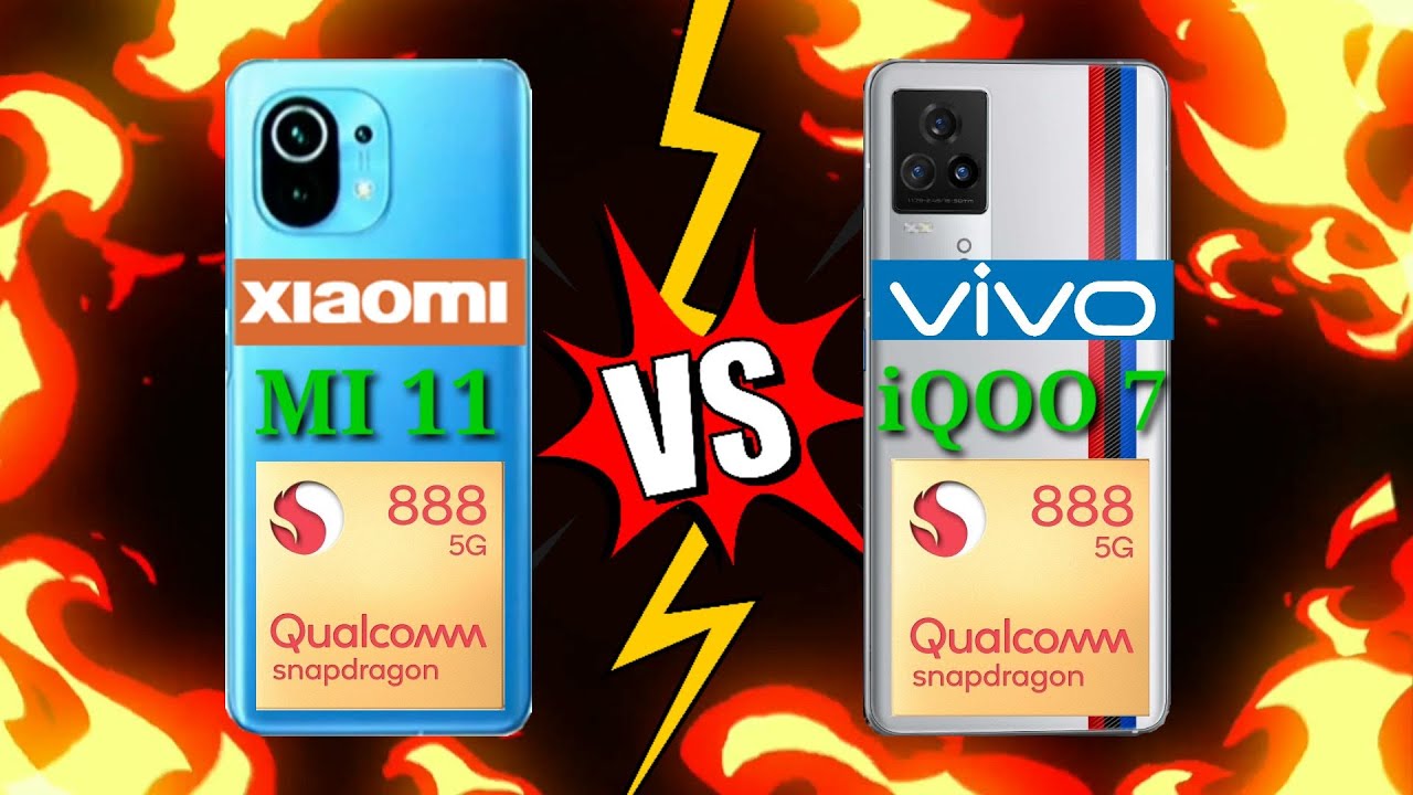 WHICH SNAPDRAGON 888 PROCESSOR IS BEST XIAOMI MI 11 5G VS VIVO IQOO 7 5G?