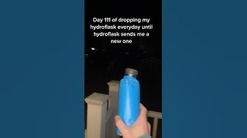 Dropping My Hydroflask Day 111 #hydroflask