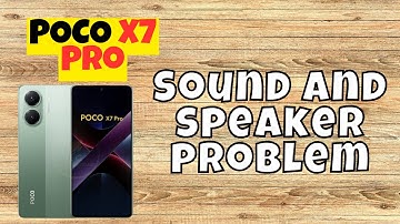 Sound and speaker problem fix || How to solve sound and speaker issues POCO X7 Pro