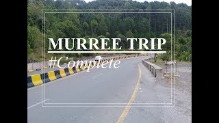 Murree Complete Trip | Islamabad to Murree
