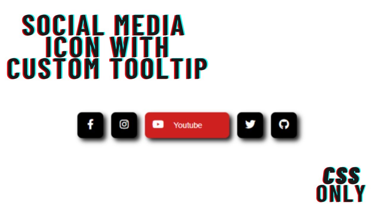 Pure CSS Social Media Icon with Custom Tooltip | CodewithFaraz - YouTube