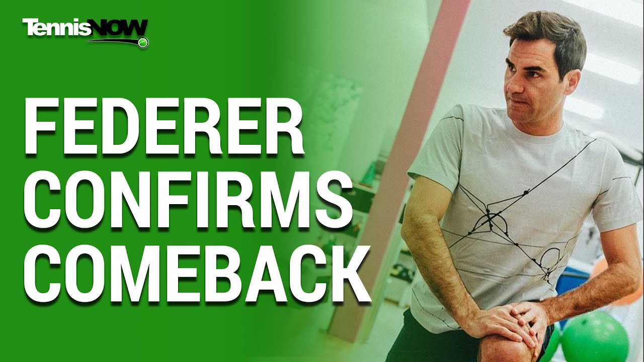 Roger Federer Confirms Comeback Plan YouTube