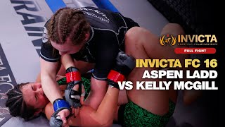 FULL FIGHT: Aspen Ladd vs Kelly McGill - Invicta FC 16