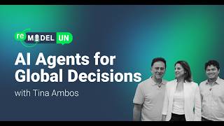 How AI Agents Could Change Global Decisions | ReModelUN
